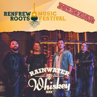 Rainwater Whiskey @ Renfrew Roots Music Festival