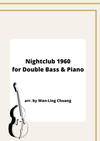 Music Sheet, Nightclub 1960 for Double Bass & Piano