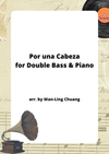 Music Sheet, Por una Cabeza for Double Bass and Piano