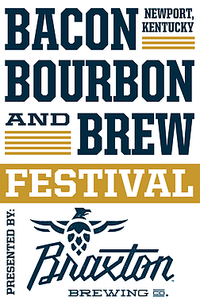 Bacon, Bourbon, and Brew Festival