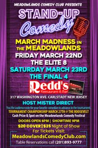 March Madness In The Meadowlands The Elite 8 Comedy Show 