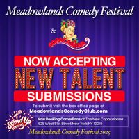Meadowlands Comedy Festival New Talent Submissions