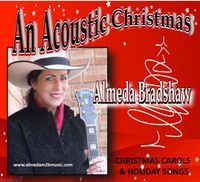 AN ACOUSTIC CHRISTMAS w/ Almeda Bradshaw