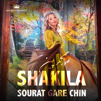 Surat Gare Chin. Remix by Shakila 