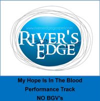 My Hope Is In The Blood Performance Track- NO BGV's