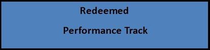 Redeemed- Performance Track