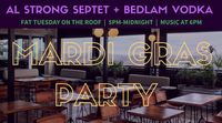 Mardi Gras on the Roof w/Al Strong (feat. Rissi Palmer) & Bedlam Vodka