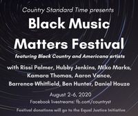 Country Standard Time presents Black Music Matters Festival 