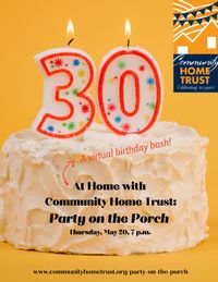 Party on the Porch: 30th virtual birthday celebration for Community Home Trust