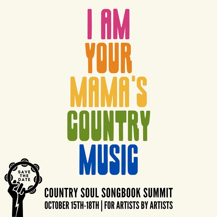 I Am Your Mama's Country Music - Country Soul Songbook Summit