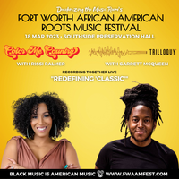 Ft Worth African American Roots Music Festival - Live Taping of Color Me Country Radio & Trilloquy