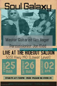 The Soul Galaxy "Acoustic" at The Hideout Saloon