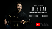 Zach Pietrini:  Through A Record- LIVE STREAM