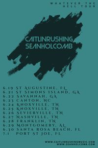 WHATEVER THE HELL TOUR w/ Caitlin Rushing