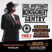 Eddie Montgomery (Montgomery Gentry) w Sean Holcomb