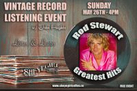 Vintage Record Listening Event featuring Rod Stewart
