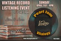 Vintage Record Listening Event featuring Pearl Jam