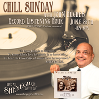 Chill Sunday - Record Hour with John Hughes