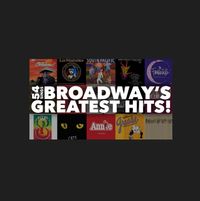 54 Sings "Broadway's Greatest Hits!"