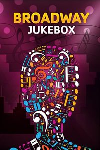 "Broadway Jukebox!" A Gala Event!