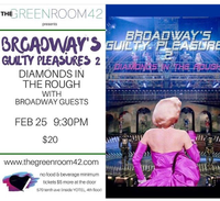 "Broadway's Guilty Pleasures 2: Diamonds in the Rough"