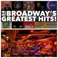 "Broadway's Greatest Hits!"