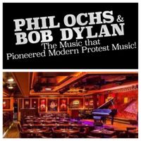 "Phil Ochs & Bob Dylan: The Music That Pioneered Modern Protest Music"