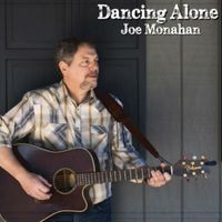 Dancing Alone by Joe Monahan