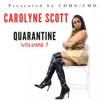Quarantine Vol 1 by Carolyne Scott