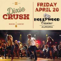 Dixie Crush @ Hollywood Casino Aurora