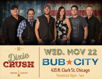 Dixie Crush at Bub City CHICAGO