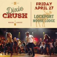 Dixie Crush @ Lockport Moose