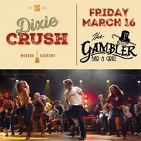 Dixie Crush @ The Gambler