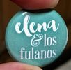 Elena & Los Fulanos Pins!