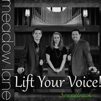 Soundtrack - Lift Your Voice by Meadow Lane