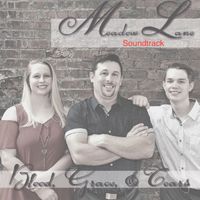 Blood, Grace & Tears (Soundtrack) by Meadow Lane