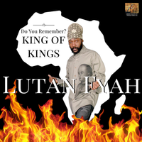 King of Kings - Single by Lutan Fyah 