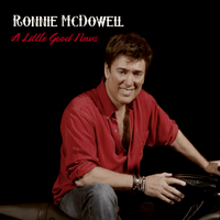 A little Good News by Ronnie McDowell