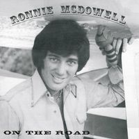 On The Road (Download) by Ronnie McDowell