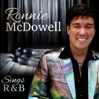 Sings R & B  by Ronnie McDowell