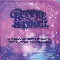 Strawberry Heaven (Download) by Ronnie McDowell