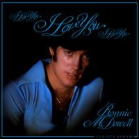 I Love You, I Love You, I Love You by Ronnie McDowell