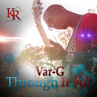 Through it all by Kingdom Riderz