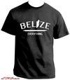 Belize | Everything T-Shirt