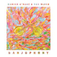 Banjophony by Damien O'Kane & Ron Block