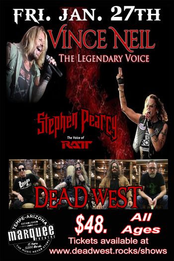 DEAD WEST with Vince Neil and Stephen Pearcy
