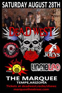 DEAD WEST Headlining Marquee Theatre General Admission