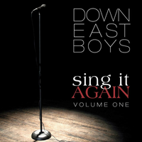 Sing It Again Vol. 1 by Down East Boys