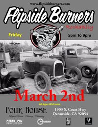 Flipside Burners at the Pour House 