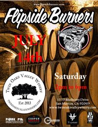 Flipside Burners at Twin Oaks Valley Winery
